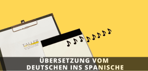 Übersetzung vom Deutschen ins Spanische